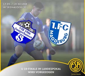 Landespokalfinale der A - Jugend am 17.05.2024 in Seehausen